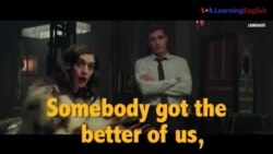Học tiếng Anh qua phim ảnh: Somebody got the better of us - Phim Now You See Me 2 (VOA)
