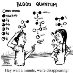 This cartoon by Oglala Lakota artist Marty Two Bulls, Sr., expresses the fear of many Native Americans that blood quantum could lead to their political erasure.