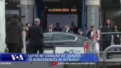 Lufta në Ukrainë në qendër të Konferencës së Mynihut
