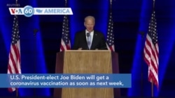 VOA60 Ameerikaa - U.S. President-elect Joe Biden will get a coronavirus vaccination as soon as next week