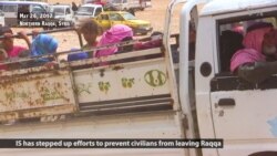 Islamic State Blocks Civilians from Escaping as Siege on Raqqa Intensifies