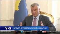 Intervistë me Presidentin e Kosovës, Hashim Thaçi