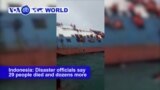 VOA60 World- 29 people died and dozens more missing after a ferry capsizes in Indonesia