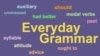 Everyday Grammar: You Had Better Learn Modals!