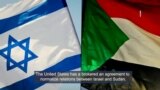 U.S. Brokers Peace Agreement Between Sudan and Israel