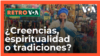 Retro VOA: Supersticiones que van de generación en generación