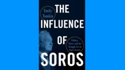 Conversation with Emily Tamkin on her Book “The Influence of Soros"