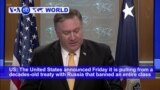 VOA60 World PM - The United States announced Friday it is pulling from a decades-old treaty with Russia