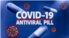 Fauci: AS Anggarkan $3,2 Miliar untuk Pil Anti-Viral COVID-19