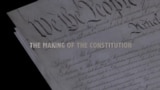 The Making of the Constitution