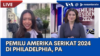 Laporan VOA untuk NTV: Suasana Pemilu Amerika 2024 di Philadelphia, Pennsylvania