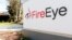 Security firm FireEye's logo is seen outside the company's offices in Milpitas, California.