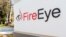 Security firm FireEye's logo is seen outside the company's offices in Milpitas, California.