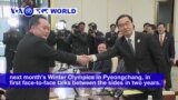 VOA60 World PM - North, South Korea Agree to Hold Talks to Improve Relations