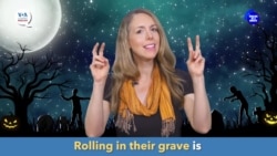 English in a Minute: Rolling in Their Grave