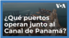 Qué puertos operan junto al canal de panamá - thumbnail