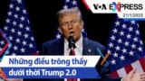 Những điều trông thấy dưới thời Trump 2.0