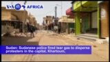 VOA60 Africa - Sudan Police Fire Tear Gas to Break Up Protests