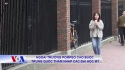 Ngoại trưởng Pompeo cáo buộc Trung Quốc thâm nhập các đại học Mỹ