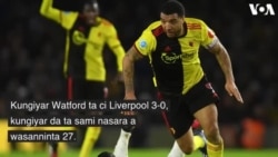 Watford Ta Kawo Karshen Nasarar Da Liverpool Ke Samu a Jere