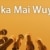 Tsaka Mai Wuya