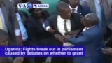 VOA60 Africa - Lawmakers Fight in Uganda Parliament for Second Day