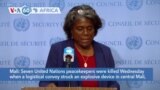VOA60 Africa - UN: IED Kills 7 Togolese Peacekeepers in Mali