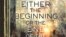 Book Cover "Either the Beginning or the End of the World" by an award-winning novelist Terry Farish