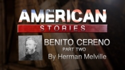 Benito Cereno by Herman Melville, Part Two