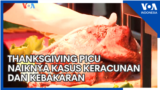 Thanksgiving Picu Kasus Keracunan dan Kebakaran