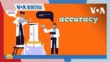 [VOA 발음연습] 과학 용어 발음하기 - accuracy