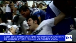 Dozens Arrested in Cuba Ahead of Obama's Arrival