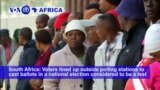 VOA60 Africa - South Africa Votes in 6th Democratic Poll After Apartheid