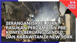 Sapa Dunia: Serangan Israel Lukai Pasukan Perdamaian PBB, Kontes Beruang Gendut, dan Karawitan di New York