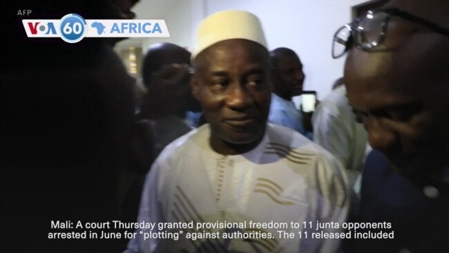 VOA60 Africa - Malian court grants provisional freedom to 11 junta opponents