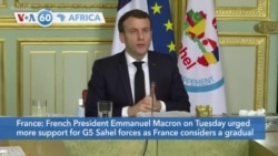 VOA60 Africa - France will not draw down its troop presence in Africa’s Sahel region