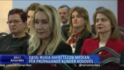 QKSS: Rusia përmes mediave të saj përhap rrëfime kundër Kosovës