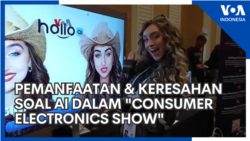 Pemanfaatan dan Keresahan soal Kecerdasan Buatan dalam "Consumer Electronics Show"