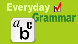 Everyday Grammar: Can I, Could I, May I?