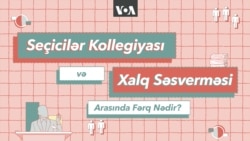 Seçicilər Kollegiyası ilə xalq səsverməsi arasındakı fərq nədir?