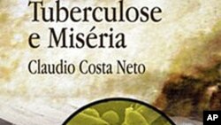 Costa Neto: A Tuberculose da Miséria