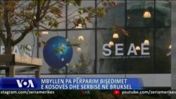 Mbyllen pa përparim bisedimet Kosovë - Serbi në Bruksel