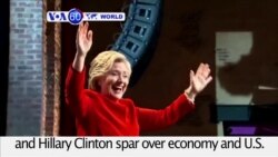 VOA60 World - Trump, Clinton Spar on Economy, US Global Role