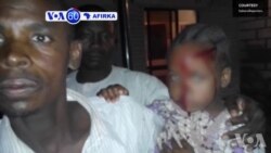 VOA60 AFIRKA: Mutane 25 Suka Mutu Da Dama Kuma Suka Jikkata A Birnin Maiduguri