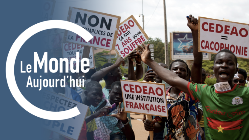 Le Monde Aujourd'hui : le Burkina acte le départ des troupes françaises