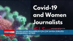 Salgın Kadın Gazeteciler İçin Zorlukları Beraberinde Getirdi