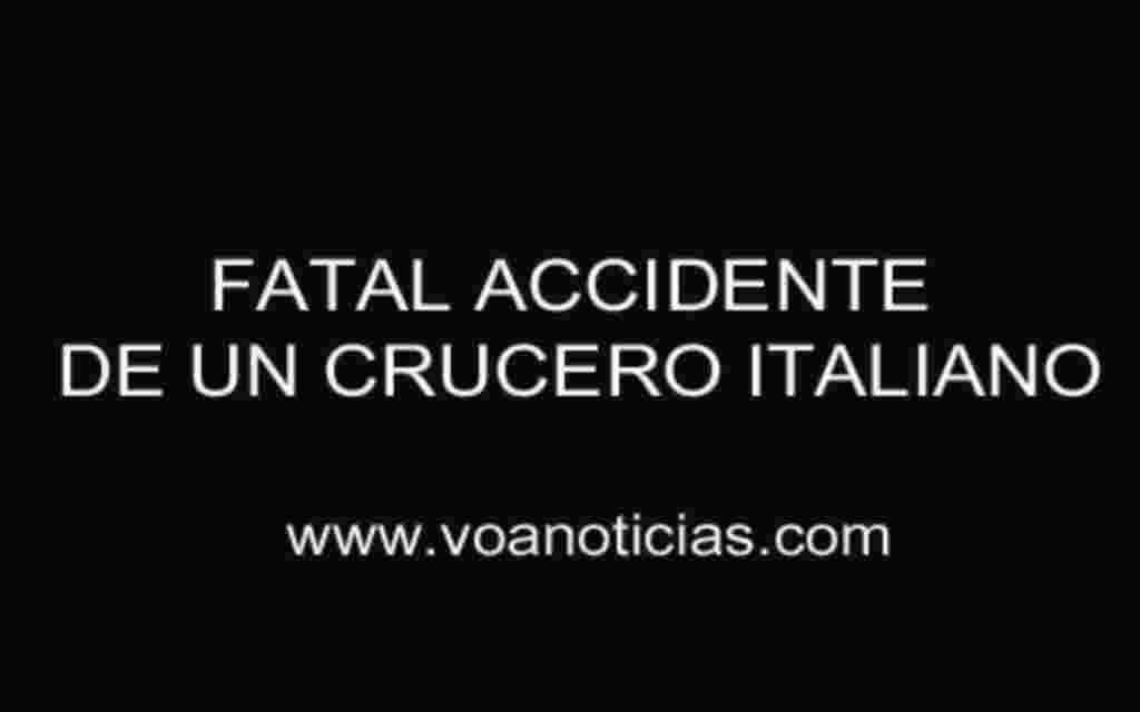 Fatal accidente de un crucero italiano