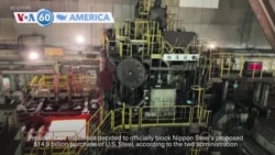 VOA60 America - President Biden blocks Nippon Steel's purchase of U.S. Steel