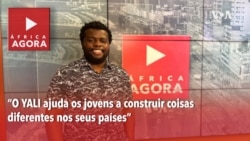 África Agora: “O YALI ajuda os jovens a construir coisas diferentes nos seus países”