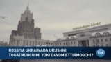 Xalqaro hayot - 6-mart, 2025-yil - Rossiya Ukrainada urushni tugatmoqchimi yoki davom ettirmoqchi?